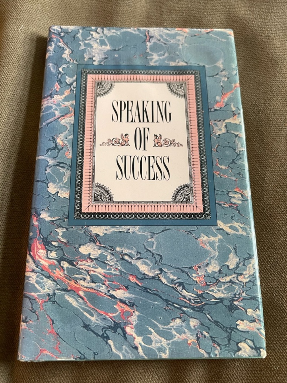 Speaking of Success Hardcover Vintage Book 1988 Quotes